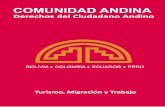 COMUNIDAD ANDINAintranet.comunidadandina.org/documentos/publicaci...de la CAN como ciudadanos andinos. Lo que debes saber antes de viajar a un país fuera de la Comunidad Andina Para