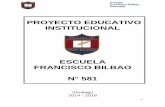 ESCUELA FRANCISCO BILBAO N° 581 - WebClass · Red de ...franciscobilbao.webescuela.cl/.../PEI-2014-2016_1.pdf · peruanos en condiciones de legalidad en Chile, y para la comuna de