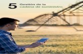 5 Gestión de la cadena de suministro - Ebro Foodsde toda su cadena de valor, que tiene como primer y principal eslabón de negocio la producción y el aprovisionamiento de sus materias