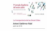 La transparència de les Smart Cities - auditors-censors.com · Motius per a un Davos Digital Preveure tendències globals: reunir els líders mundials del sector ens pot ajudar a
