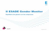 II ESADE Gender Monitoritemsweb.esade.edu/.../ESADE_Gender_Monitor_2017.pdf · II ESADE Gender Monitor. Septiembre 2017 ¿Por qué este estudio? • El presente estudio refleja las