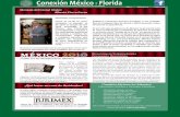 Conexión México - Floridaconsulmex.sre.gob.mx/orlando/images/stories/Boletines/boletin_05.p… · a diversas ligas del norte, centro y sur del Estado de Florida, distribui-dos en