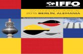 55ª ConferenCia anual 2015 BERLÍN, ALEMANIAEste año, la conferencia anual de IFFO visita Ber - lín, Alemania - una ciudad que ha visto muchos cambios en los últimos 100 años.