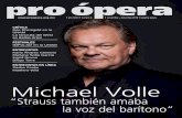 Home - Pro Ópera AC - Michael Volle · 2019-11-12 · de la Lyric Opera de Chicago a partir de mayo de 2020. Durante el año que permanecen en el ensamble, los becarios reciben clases