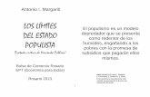 Antonio I. Margariti El populismo es un modelo depredador que se ...abogadosruralistas.com.ar/ruralistas/limitesamargariti.pdf · filantrópico” el Estado Populista se transforma