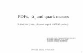 PDFs, α and quark masses...1 PDFs, α s and quark masses S.Alekhin (Univ. of Hamburg & IHEP Protvino)UPHC19, Saclay, 26 Nov 2019 sa, Blümlein, Moch, Plačakytė PRD 96, 014011 (2017)