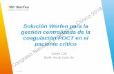 Solución Werfen para la gestión centralizada de la coagulación POCT en el paciente ... · 2018-11-12 · Diagnostic Solutions for Life 4 Nuevos retos para el Laboratorio de Análisis