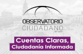 Cuentas Claras, - Observatorio Ciudadano de León · 2016-04-28 · Cuentas Claras, 8:30 Bienvenida 8:35 Compromisos por León Ing. Jesús Aguilera Rodríguez 8:55 Avances y Retos