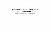 Estudi de zones humides - Aj. de Figueresca.figueres.cat/upload/element/estudi-de-les-basses-del-terrisser-2... · 8.12 Seguiment periòdic de l'ecosistema ... • Alteració de l'estructura