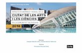 València, 22 de mayo de 2019 - Ciutat de les Arts i les ... · 3. Gastos asociados a la CAC 3.1. Gastos de funcionamiento del complejo Gastos anuales derivados del funcionamiento