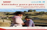 Entender para prevenir · 2019-01-16 · 2 Entender para prevenir. Estudio Multinacional sobre los Determinantes de la Violencia que afecta a los Niños, Niñas y Adolescentes. Resumen