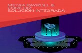 META4 PAYROLL & CORE HR: SOLUCIÓN INTEGRADA INTEGRADA.pdf · solución Core HR de Meta4 que ha sido diseñada para convivir nativamente con la Nómina, evitará todos estos problemas.