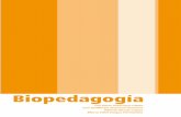 Biopedagogíaabacoenred.com/wp-content/uploads/2020/02/biopedagogc3ada.pdfen el diálogo auténtico de los seres para vivir de manera poiética, y asimismo para resolver los conflictos