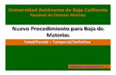 Facultad de Ciencias Marinas - UABC - Nuevo Procedimiento para …fcm.ens.uabc.mx/anuncios/procedimiento_baja.pdf · 2017-08-22 · (sinel@uabc.edu.mx )y contraseñadelcorreo institucional.