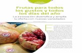 Frutas para todos los gustos y todos los días del año · 2020-07-08 · Frutas para todos los gustos y todos los días del año La innovación diversifica y amplía la oferta con
