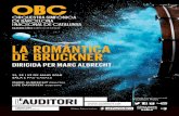 LA ROMÀNTICA DE BRUCKNER - L'Auditori · Quan, a la tardor del 1858, l’idil·li entre Wagner i Mathilde va acabar, el mateix ... 1888 ja havia arribat a Nova York–, tot i que