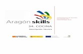 34. COCINA - Aragón Skills 2020 - Competición de ...En el transcurso de la competición de la modalidad 34 Cocina, se evaluarán habilidades técnicas y prácticas de los participantes,