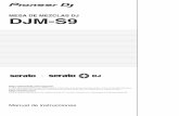 MESA DE MEZCLAS DJ DJM-S9faq.pioneerdj.com/files/img/DRI1315A.pdf · (Ejemplo: Botón [CUE], panel [Files], terminal [MIC])! Note que las pantallas y las especificaciones del software