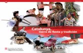 Catalunya, tierra de fiesta y tradiciónpatrimonifestiu.cultura.gencat.cat/content/download/569/2211/file/S… · La fiesta del corpus Origen de muchos de los elementos festivos vivos