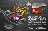 RECEPTES DE QUARESMA - Baix Llobregat · 2020-02-21 · RECEPTES DE QUARESMA 2020 CALENDARI 21 de març 28 de març 4 ‘abril La Cuina en Directe al Mercat de Pagès Plaça Narcís