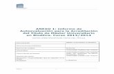 ANEXO 1: Informe de Autoevaluación para la Acreditación ... · La elaboración del informe de autoevaluación para la acreditación del título ha sido dirigida por la Comisión