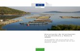 Documento de Orientación La Acuicultura y Natura 2000€¦ · acuicultura en la UE a su máximo potencial, en línea con los objetivos de Europa 2020: sostenibilidad, seguridad alimentaria,