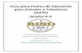 Guía para Padres de Educación para Dotados y Talentosos (GATE) · 2019-09-11 · lecciones están diseñadas para desarrollar el pensamiento de alto nivel y las conductas de superdotados