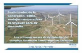 Los primeros meses de explotación del complejo Emanuele ...€¦ · Ventajas comparativas de Uruguay para el desarrollo de la energía eólica . 20 5. Velocidad del viento semejante