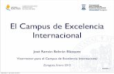 El Campus de Excelencia Internacional · El Campus Iberus El Campus Iberus 9 1.Iberus, CEI del Valle del Ebro 4 Iberus es el proyecto por el que las universidades públicas de las