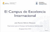 El Campus de Excelencia Internacional · El Campus Iberus El Campus Iberus 10 1.Iberus, CEI del Valle del Ebro 4 Iberus es el proyecto por el que las universidades públicas de las