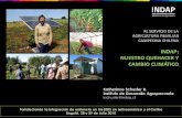 INDAP: NUESTRO QUEHACER Y CAMBIO CLIMÁTICOledslac.org/wp-content/uploads/2016/09/20150902_presentacion_indap-2.pdfcultural, de hombres, mujeres, jóvenes y pueblos originarios ...