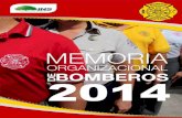 DEDICATORIA - bomberos.go.cr€¦ · Memoria Bomberos 2014 5 Además, nos alegra haber festejado, en el 2014, el 149 aniversario. Así pues, estamos seguros que continúa la evolución