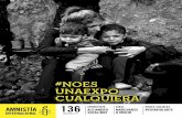 #NOES UNAEXPO CUALQUIERA - Amnistía Internacional España · activistas de Amnistía Internacional en todo el mundo salen a la calle para ... las mujeres que utilizan las redes sociales:
