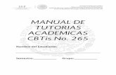 MANUAL DE TUTORIAS ACADEMICAS CBTis No. 265cbtis265.edu.mx/.../08/MANUAL_TUTORIAS_ESTUDIANTE.pdf · presentación del manual del docente, en donde se proponen actividades y su guía
