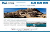 JOYAS DE CAPADOCIA - Cristianos a Israelcristianosaisrael.com/pdf/Programa-Joyas-de-Capadocia.pdf · Día dedicado a la visita de esta fantástica region, única en el mundoI Valle