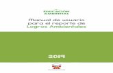 Manual de usuario para el reporte de Logros Ambientales Logros Ambientales 2… · Manual de usuario para el reporte de Logros Ambientales 2019 Para iniciar el reporte, haga clic