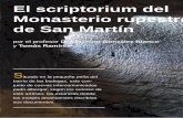 El scriptorium del Monasterio rupestre de San Martín · Monasterio y scripto-rium en el contexto de un importante complejo rupestre. El fenómeno rupestre en el Mediterráneo Medieval: