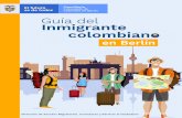 Cancillería Consulado de Colombia en Berlín Guía del Inmigrante … · 2019-03-19 · los inmigrantes en el país de acogida. En este espacio se han incluido los principales aspectos