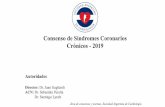 Crónicos - 2019 Consenso de Síndromes CoronariosÁrea de consensos y normas, Sociedad Argentina de Cardiología Consenso de Síndromes Coronarios Crónicos - 2019 Autoridades Director: