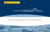 Libro Blanco de la Pesca - Archivo Digital UPMoa.upm.es/4900/2/INVE_MEM_2008_59234.pdfla Investigación+Desarrollo+innovación en los procesos de la pesca y la acuicultura. Para ofrecer,