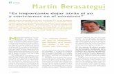 Martín Berasategui - InfoHoreca · 2016-11-25 · nosotros los cocineros somos transpor - tistas de felicidad. IH. ¿Cuál es el porqué de ese cam - bio de percepción? MB. Hablo