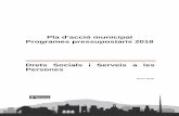 Pla d’acció municipal Programes pressupostaris 2018 Drets ... · 150/2014, de 18 de novembre, dels servei d’acollida de les persones immigrades i de les retornades a Catalunya.