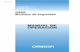 Manuel de operación G9SR - Omron · 2019-11-02 · Manuel de operación G9SR VII INTRODUCCIÓN Gracias por comprar un módulo de seguridad G9SR. Este manual contiene información