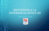 Bienvenido a la experiencia office 365catedratico-alejandrocruzhernandez.weebly.com/... · BIENVENIDO A LA EXPERIENCIA OFFICE 365 ... presentación. Clic en instalar. En la parte