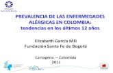 PREVALENCIA DE LAS ENFERMEDADES ALÉRGICAS EN …pedia-gess.com/archivos_pdf/enf_alergicas_colombia.pdfEnfermedades infecciosas 12,3 9,7 15,3. PREVALENCIA DE LAS ENFERMEDADES DE LA