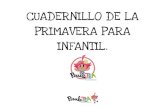 CUADERNILLO DE LA PRIMAVERA PARA INFANTILpiruletea.com/wp-content/uploads/2020/03/CUADERNILLO-DE...CUADERNILLO DE LA PRIMAVERA PARA INFANTIL. COLOREA LAS FLORES QUE SE INDICAN EN EL