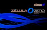Folleto ZELULA ZERO Ingles (1) - eltacnet.com · 2017-11-30 · Folleto ZELULA ZERO Ingles (1) Author: Даша Created Date: 20130801182914Z ...