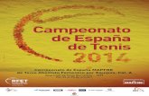 Campeonato de España de Tenis - RFET, Real Federación ...€¦ · tenis de todas las categorías, desde los más jóvenes hasta veteranos. En competiciones por equi-pos, el club