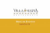 MENÚ DE EVENTOS SANTA FE - Villa Mariavillamaria.com.mx/wp-content/uploads/2018/11/Santa-Fe-EVENTOS_… · Ensalada de la Tierra del Sol Rodajas de jitomate con queso oaxaca deshebrado