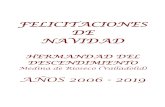 FELICITACIONES DE NAVIDAD...DE NAVIDAD HERMANDAD DEL DESCENDIMIENTO Medina de Rioseco (Valladolid) AÑOS 2006 - 2019 . Año 2006 . Año 2007 . Año 2008 . Año 2009 . Año 2010 . Año